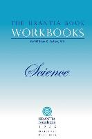 The Urantia Book Workbooks: Volume II - Science