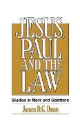 Jesus, Paul and the Law