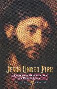 Jesus Under Fire