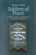 Soldiers of Peace: Civil War Pacifism and the Postwar Radical Peace Movement