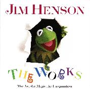 Jim Henson: The Works: The Art, the Magic, the Imagination