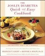 The Joslin Diabetes Quick and Easy Cookbook