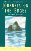 Journeys on the Edges: The Celtic Tradition