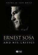 Ernest Sosa and His Critics