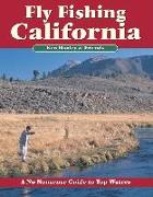 Fly Fishing California: A No Nonsense Guide to Top Waters