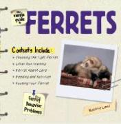 The Simple Guide to Ferrets