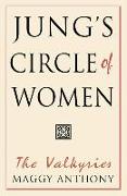 Jung's Circle of Women: The Valkyries