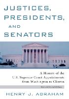 Justices, Presidents and Senators, Revised