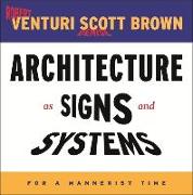 Architecture as Signs and Systems