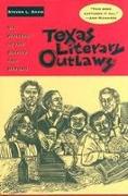 Texas Literary Outlaws