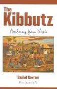 The Kibbutz: Awakening from Utopia