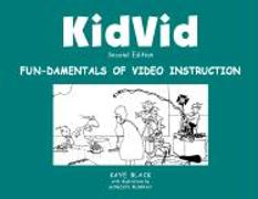 Kidvid: Fun-Damentals of Video Instruction
