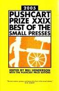 The Pushcart Prize XXIX: Best of the Small Presses 2005 Edition