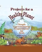 Projects for a Healthy Planet