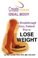 Create Your Ideal Body