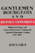 Gentlemen, Bourgeois, and Revolutionaries