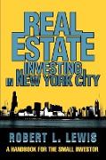 Real Estate Investing in New York City