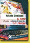 El rayo y el trueno : pasión y oficio de escribir