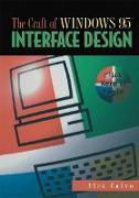 The Craft of Windows 95¿ Interface Design