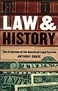 Law and History: The Evolution of the American Legal System
