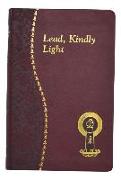 Lead, Kindly Light: Minute Meditations for Every Day Taken from the Works of Cardinal Newman