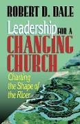 Leadership for a Changing Church