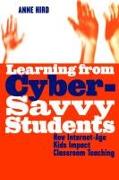 Learning from Cyber-Savvy Students