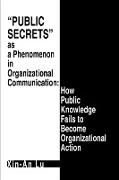 Public Secrets as a Phenomenon in Organizational Communication