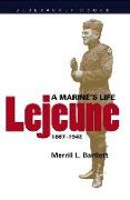 LeJeune: A Marine's Life, 1867-1942