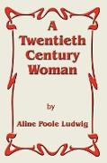 A Twentieth Century Woman