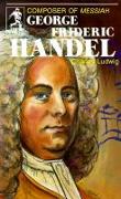 George Frideric Handel (Sowers Series)