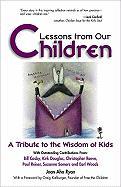 Lessons from Our Children: A Tribute to the Wisdom of Kids