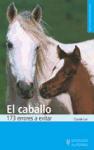 El caballo : 173 errores a evitar