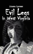 Evil Legs in West Virginia