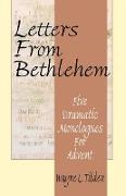 Letters From Bethlehem: Five Dramatic Monologues for Advent