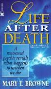 Life After Death: A Renowned Psychic Reveals What Happens to Us When We Die