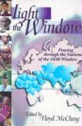 Light the Window: Praying Through the Nations of the 10/40 Window