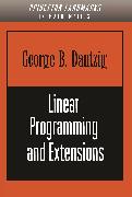 Linear Programming and Extensions