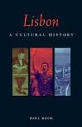 Lisbon: A Cultural History