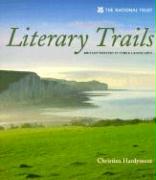 Literary Trails: British Writers in Their Landscapes