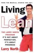 Living Lean: The Larry North Program