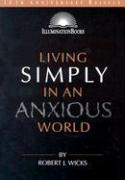 Living Simply in an Anxious World
