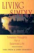 Living Simply: Timeless Thoughts for a Balanced Life