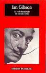 La vida desaforada de Salvador Dalí