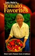 Lois Hole's Tomato Favorites