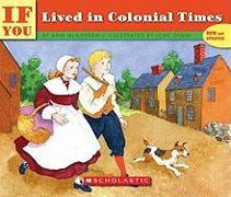 If You Lived in Colonial Times