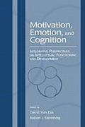 Motivation, Emotion, and Cognition