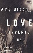 Love Invents Us