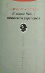 Simone Weil : nombrar la experiencia