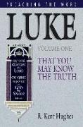 Luke (Vol. 1): That You May Know the Truth